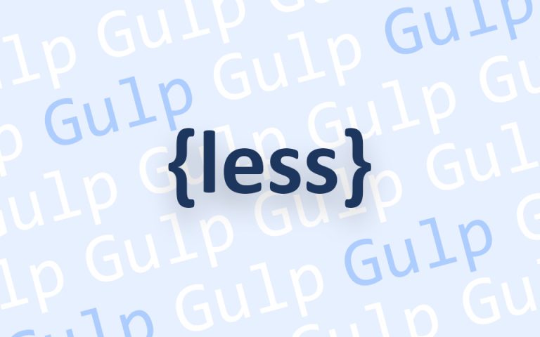 Gulp：处理 Less 和 Scss 文件